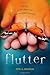 Flutter: The Story of Four Sisters and an Incredible Journey Flutter: The Story of Four Sisters and an Incredible Journey
