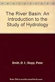The river basin : an introduction to the study of hydrology