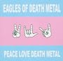 Peace Love Death Metal