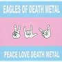 Peace Love Death Metal