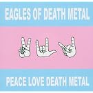 Peace Love Death Metal