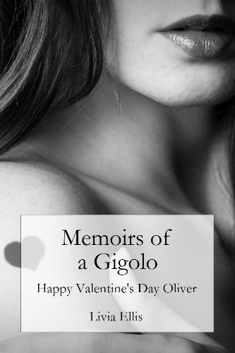 Memoirs of a Gigolo Happy Valentine's Day Oliver