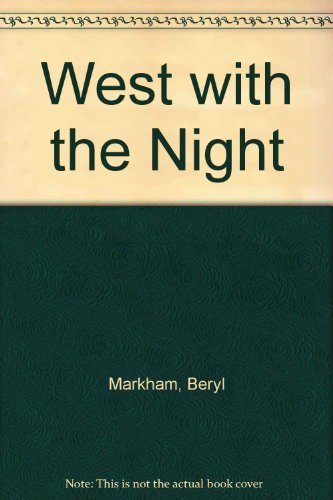 West With the Night