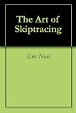 The Art of Skiptracing The Art of Skiptracing