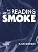 The Art of Reading Smoke (DVD)