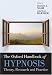 The Oxford Handbook of Hypnosis: Theory, Research, and Practice (Oxford Handbooks)