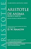 De Anima: Books II and III (With Passages From Book I) (Clarendon Aristotle Series)
