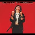 Melissa Etheridge - Deluxe Edition