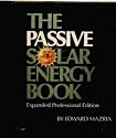 THE Passive Solar Energy Book (Expanded Professional Edition)