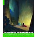 Walt Disneys wunderbare Welt und ihre Wurzeln in der europ�ischen Kunst