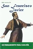 San Francisco Javier - un pensamiento para cada dia