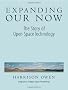Expanding Our Now: The Story Of Open Space Technology