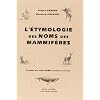 L'Etymologie des noms des mammif�res