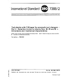 ISO 7388-2:1984, Tool shanks with 7/24 taper for automatic tool changers - Part 2 : Retention knobs for shanks Nos. 40, 45 and 50 - Dimensions and mechanical characteristics