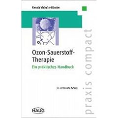 Ozon-Sauerstoff-Therapie. Ein praktisches Handbuch