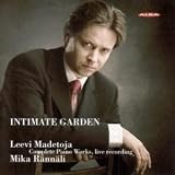 Music : Intimate Garden: The Complete Piano Works by Leevi Madetoja