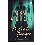 (Present Danger) By Andersen, Susan (Author) Mass market paperback on 01-Oct-2011 - Susan Andersen