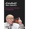 �Fabelhaft! Aber falsch�; Reich-Ranicki in Anekdoten: Marcel Reich-Ranicki in Anekdoten