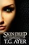 Skin Deep (A DarkWorld Novel - Book 1) (The DarkWorld Series)