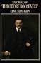 The Rise of Theodore Roosevelt Part 1