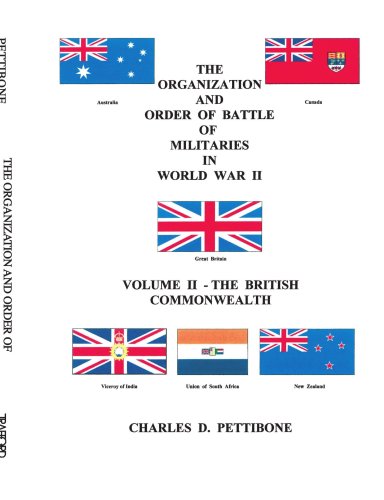 The Organization and Order of Battle of Militaries in World War II: Volume II - The British Commonwealth