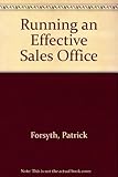 Running an effective sales office