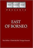 East Of Borneo (1931)