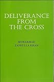Deliverance from the Cross