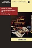 Poems on Various Subjects, Religious and Moral (EasyRead Comfort Edition)