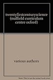 Twentyfirstcenturyscience. Modules 7-9, General