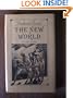The New World: An Epic Poem (Princeton Series of Contemporary Poets)