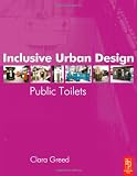 Inclusive Urban Design: Public Toilets