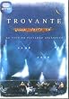 TROVANTE : UMA NOITE SO AO VIVO[DVD Non-USA Format, Pal Region 2 import]