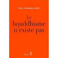 Le bouddhisme n'existe pas