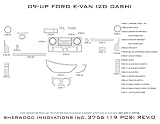 FORD E-VAN 2009 Interior Wood Dash Trim Kit 19pcs