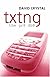 Txtng: The Gr8 Db8