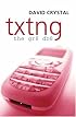 Txtng: The Gr8 Db8