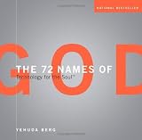 The 72 Names of God: Technology for the Soul