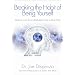 Breaking the Habit of Being Yourself
