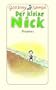 Der kleine Nick: Achtzehn prima Geschichten vom kleinen Nick und seinen Freunden