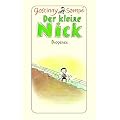 Der kleine Nick: Achtzehn prima Geschichten vom kleinen Nick und seinen Freunden