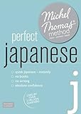 Perfect Japanese with the Michel Thomas Method-