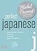 Perfect Japanese with the Michel Thomas Method