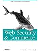 Web Security, Privacy and Commerce, 2nd Edition