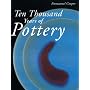 Ten Thousand Years of Pottery