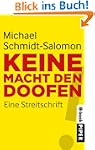 Keine Macht den Doofen: Eine Streitsc...