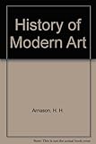A history of modern art : painting, sculpture, architecture