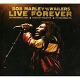 Live Forever: The Stanley Theatre, Pittsburgh PA September 23, 1980 [2 CD Deluxe Edition]