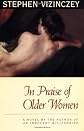 In Praise of Older Women