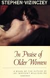 In Praise of Older Women